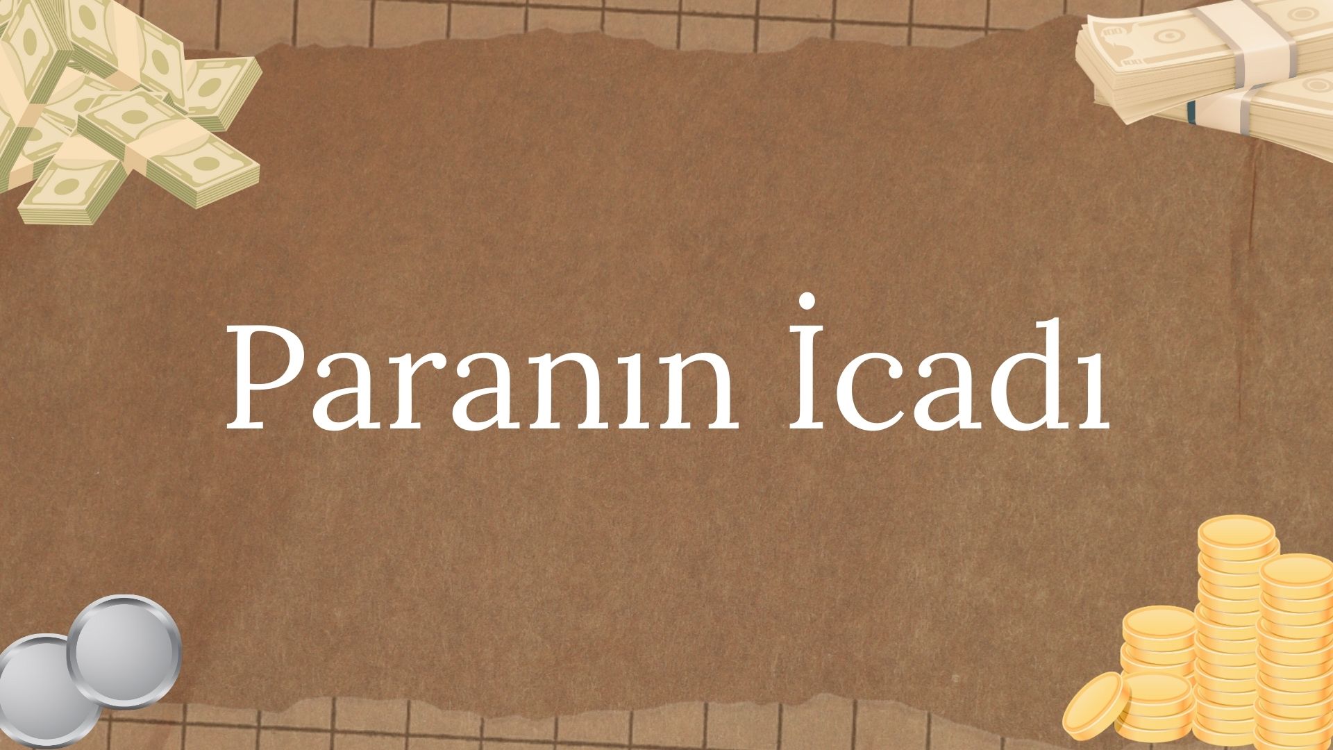 Paranın İcadı